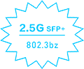 802.3bz，2.5G  SFP+